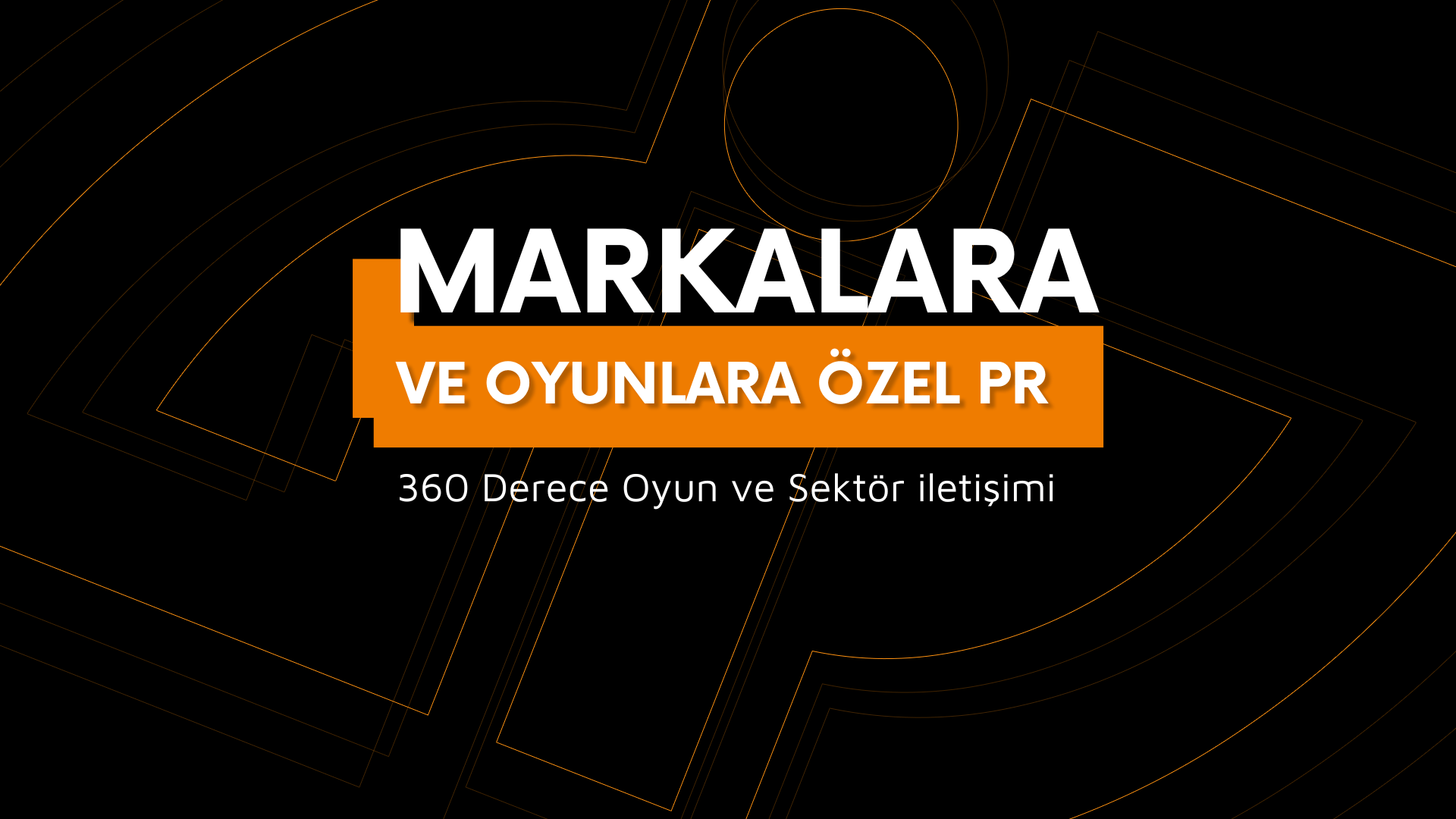 Markalar İçin Oyun ve Espor PR Paketleri